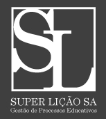 Super Li&ccedil;&atilde;o S.A. Gest&atilde;o de Processos Educativos